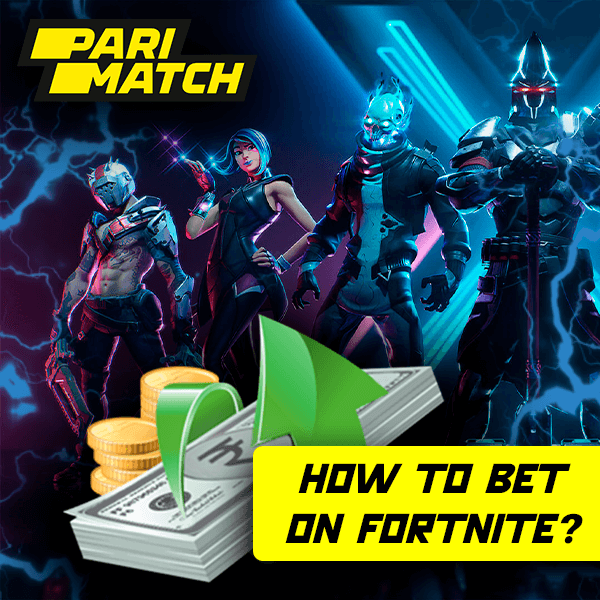 How to bet on fortnite?