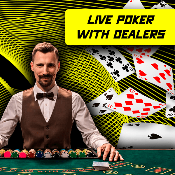 Live Poker With Dealers