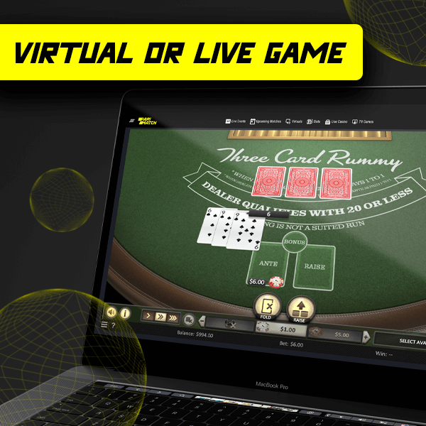 Virtual or Live Game
